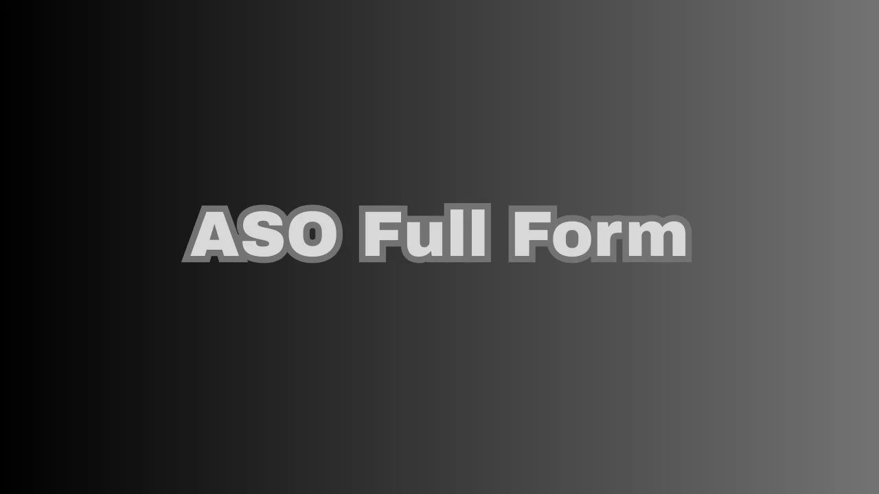 ASO Full Form
