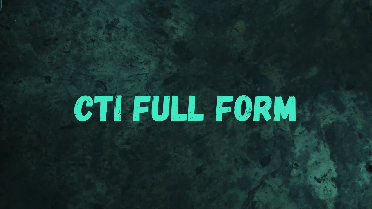 CTI Full Form