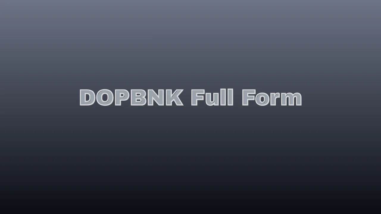 DOPBNK Full Form
