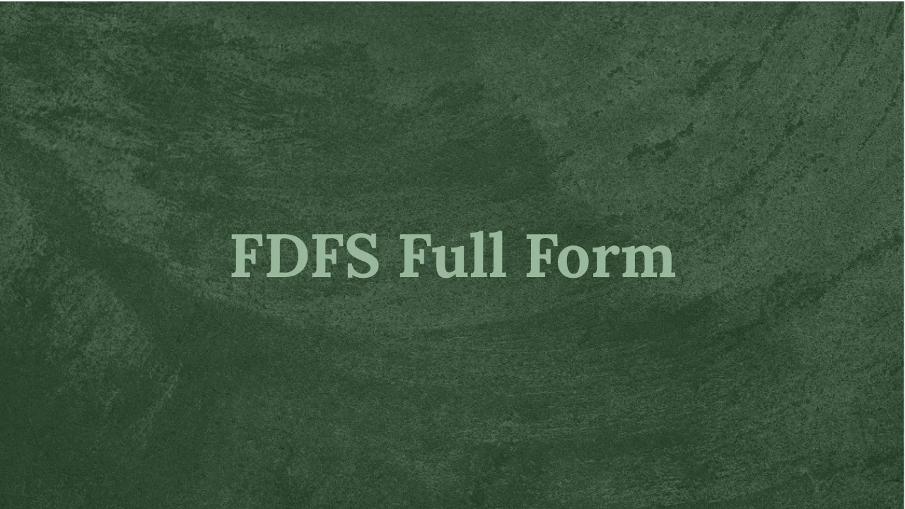 FDFS Full Form