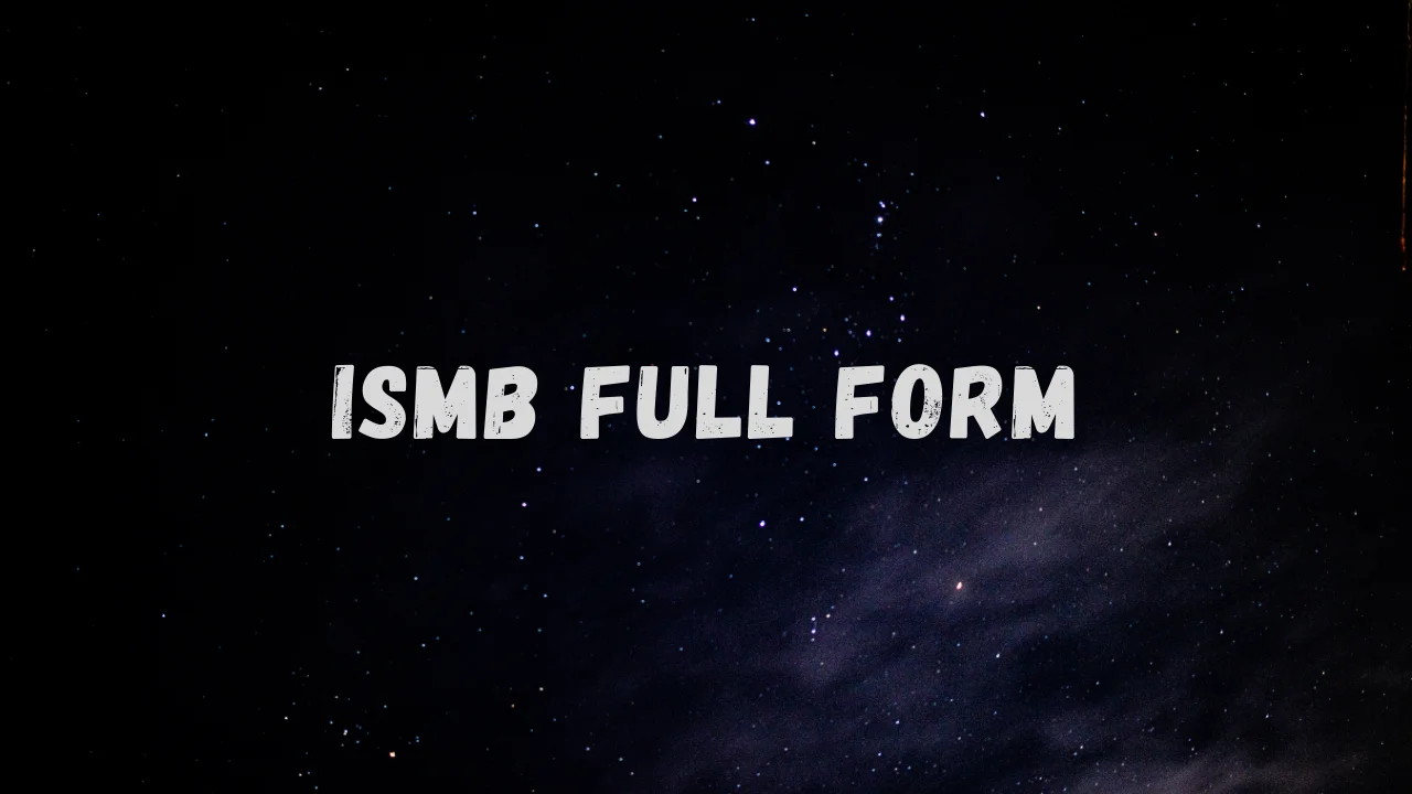 ISMB Full Form