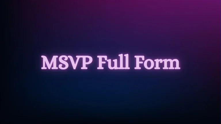 MSVP Full Form