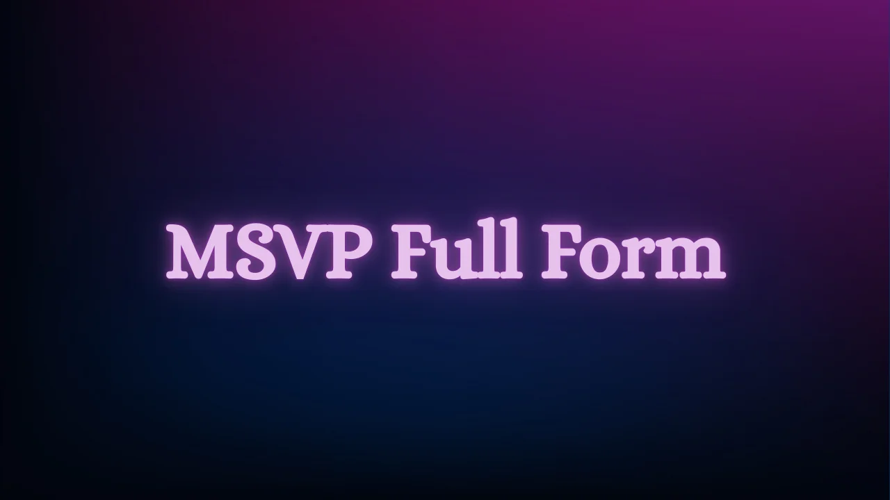 MSVP Full Form