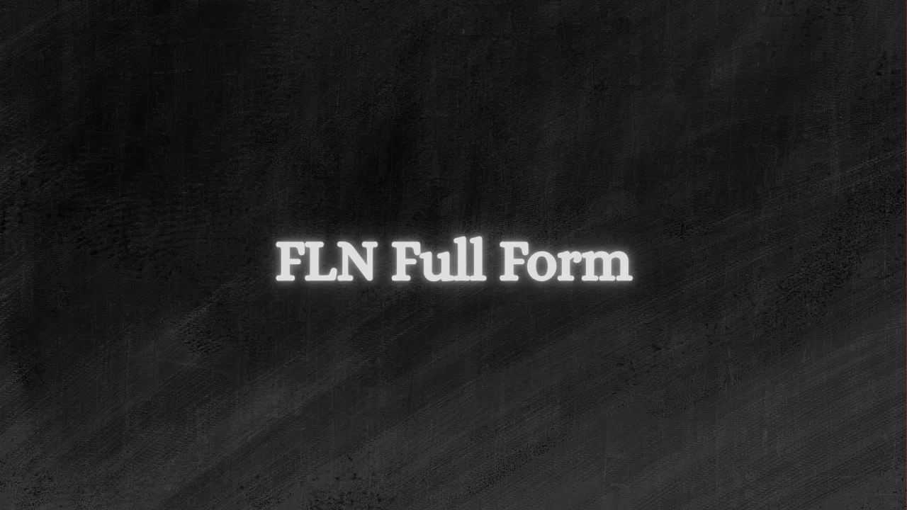 FLN Full Form