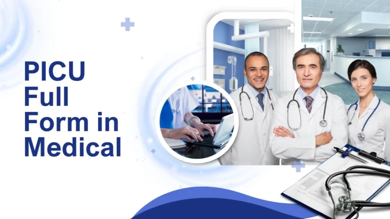 PICU Full Form in Medical