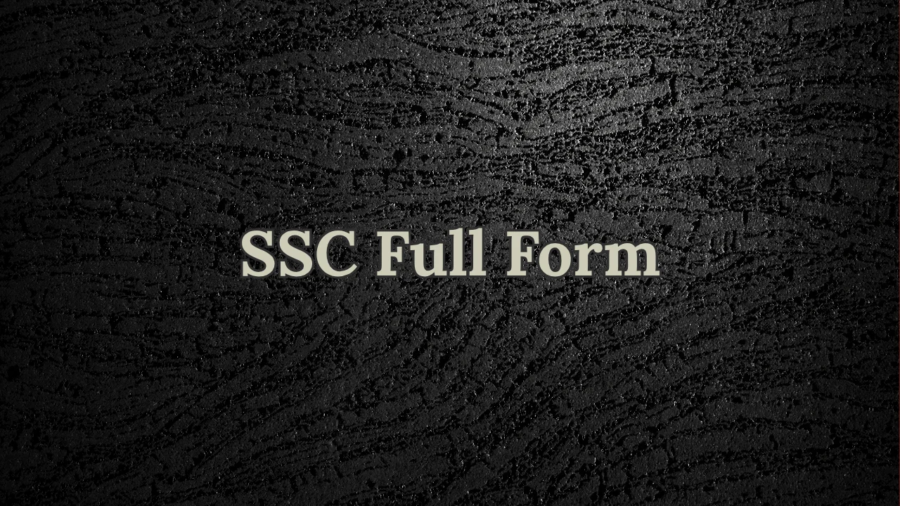 SSC Full Form