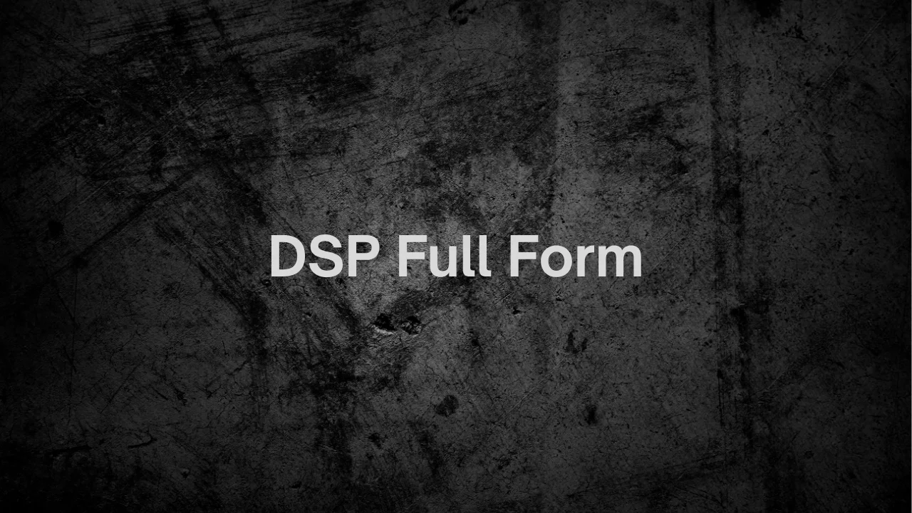 DSP Full Form