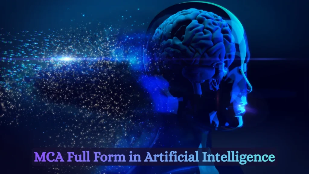 MCA Full Form in Artificial Intelligence