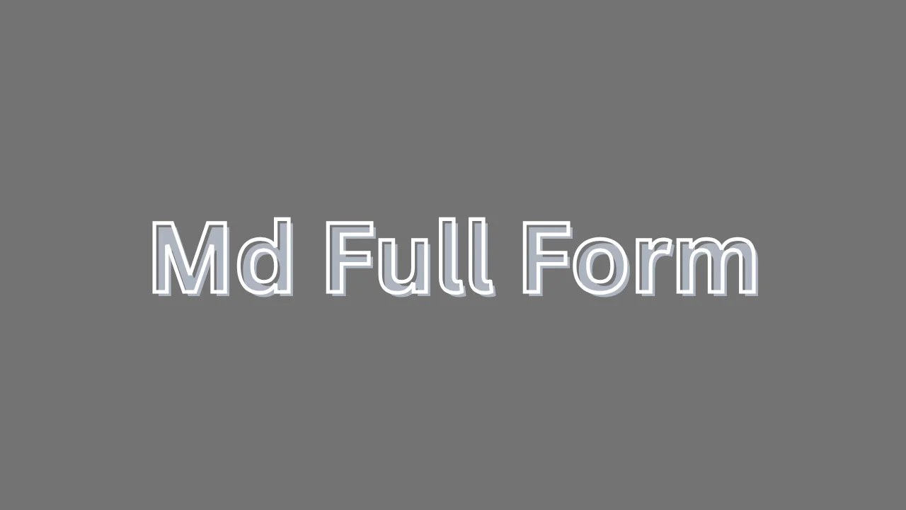 Md Full Form