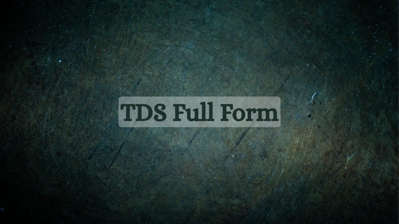 TDS Full Form