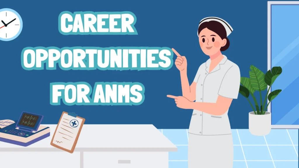 ANM Full Form and Career Opportunities for ANMs