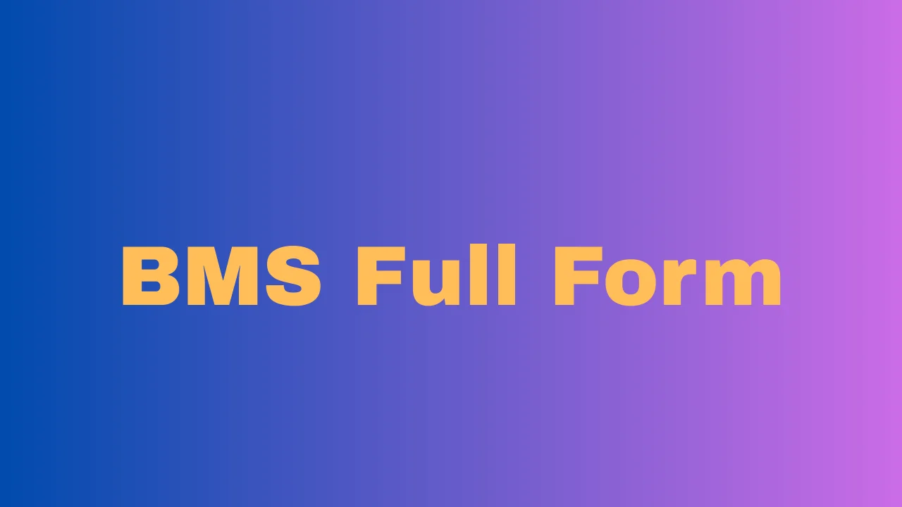 BMS Full Form