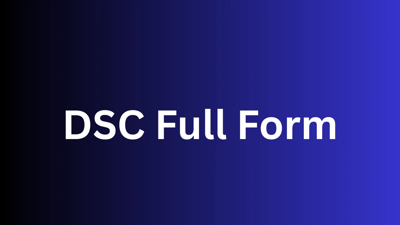 DSC Full Form