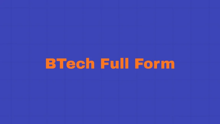 BTech Full Form