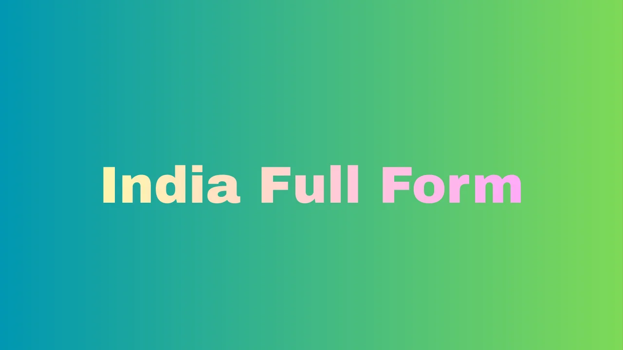 India Full Form