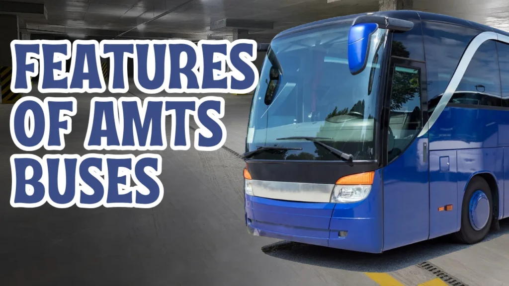 AMTS Full Form and Features of AMTS Buses