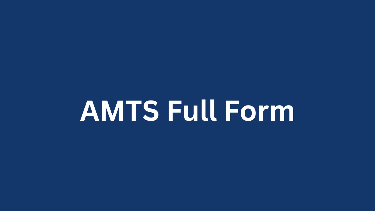 AMTS Full Form