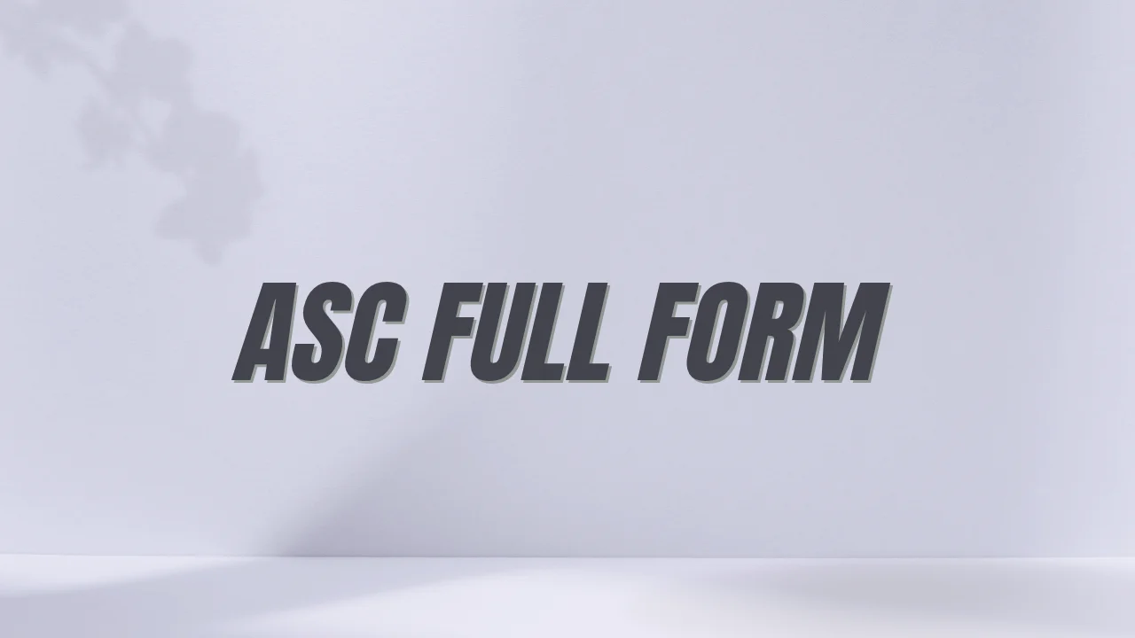 ASC Full Form