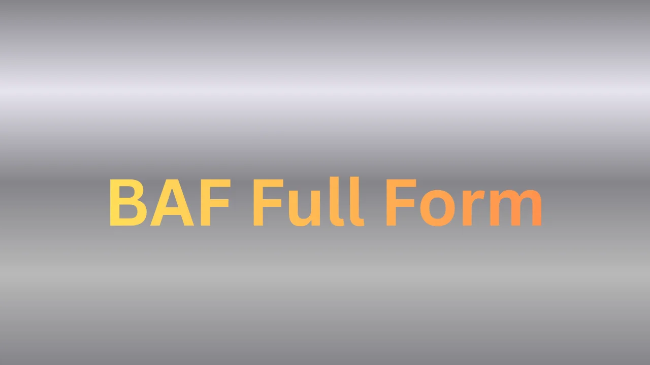 BAF Full Form