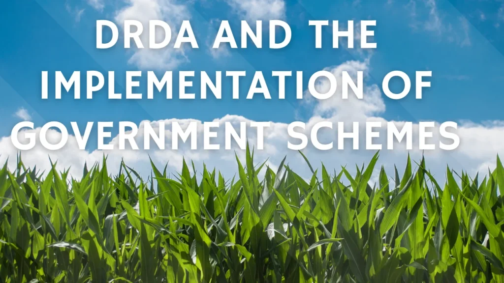 DRDA Full Form and DRDA and the Implementation of Government Schemes