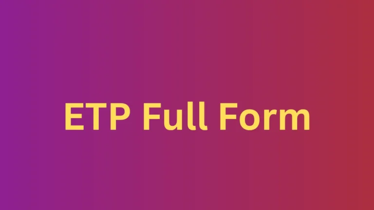 ETP Full Form
