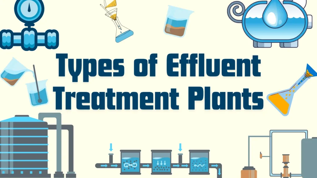 ETP Full Form and Types of Effluent Treatment Plants