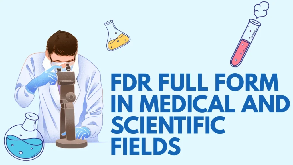 FDR Full Form in Medical and Scientific Fields