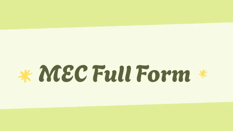MEC Full Form
