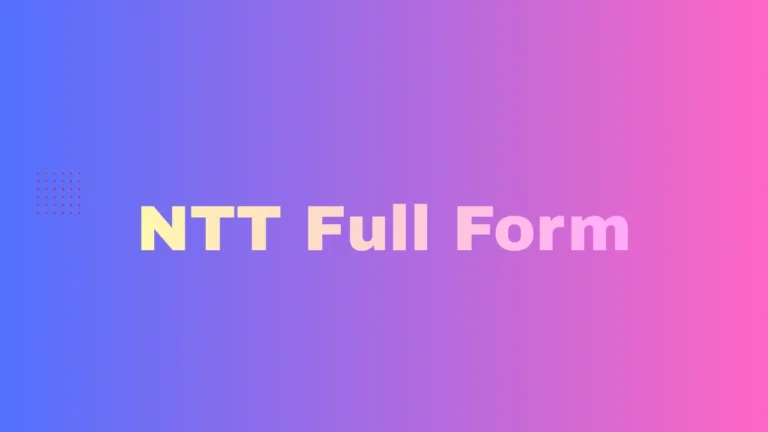 NTT Full Form