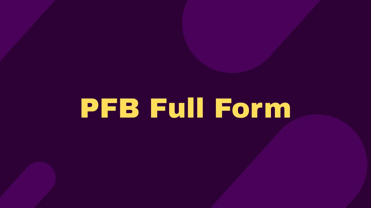 PFB Full Form