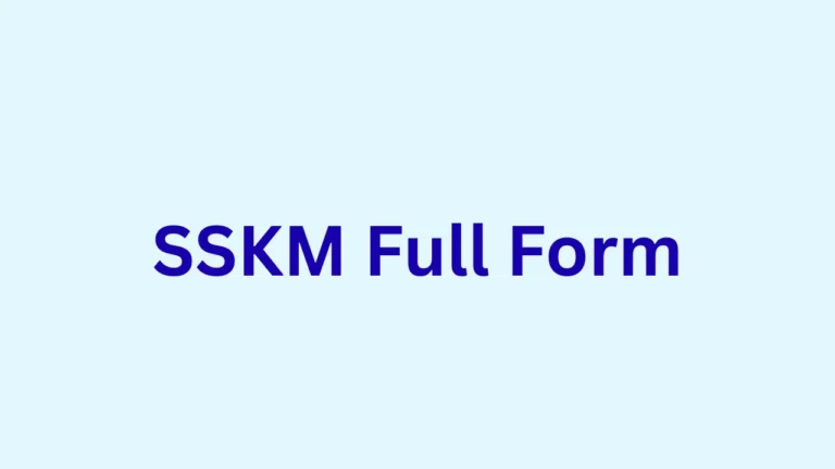 SSKM Full Form