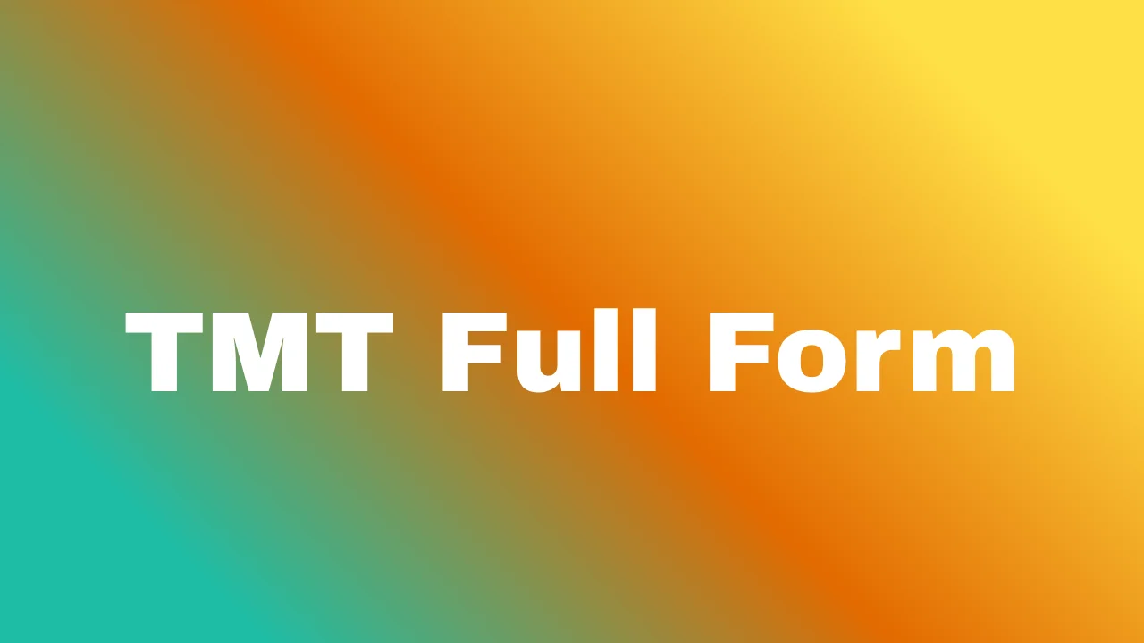TMT Full Form