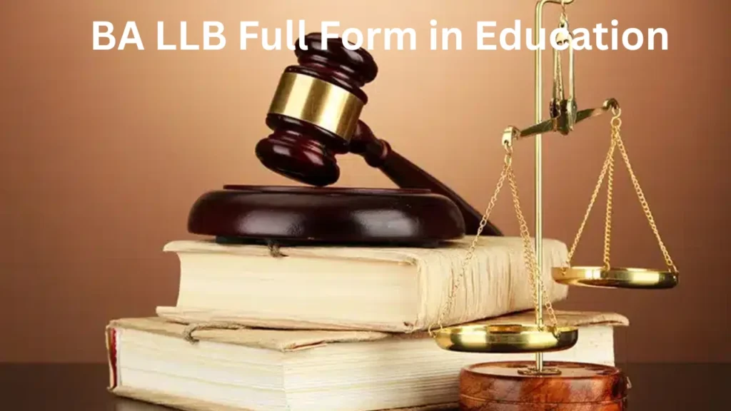 BA LLB Full Form in Education