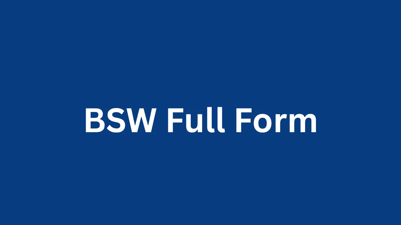 BSW Full Form