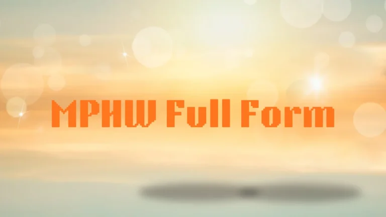 MPHW Full Form