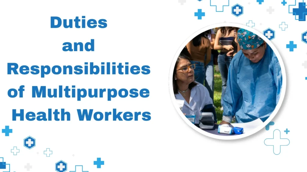 MPHW Full Form and Duties and Responsibilities of Multipurpose Health Workers