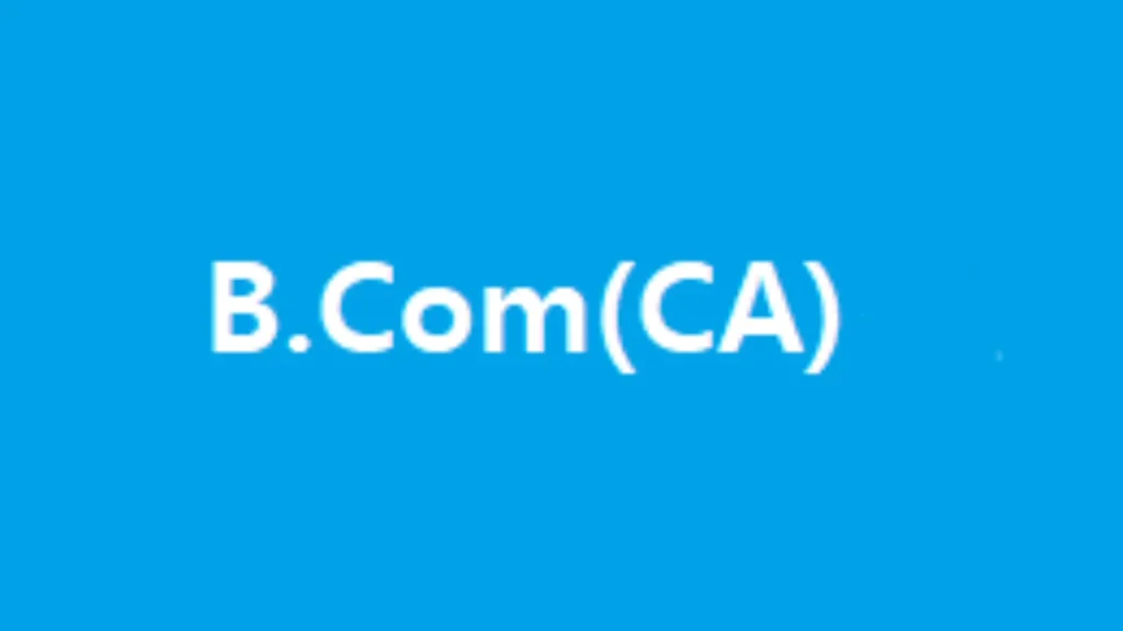 B Com CA Full Form in Medicine and Health