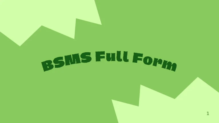 BSMS Full Form