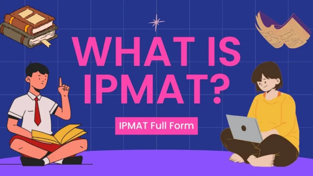 IPMAT Full Form in Medicine and Health